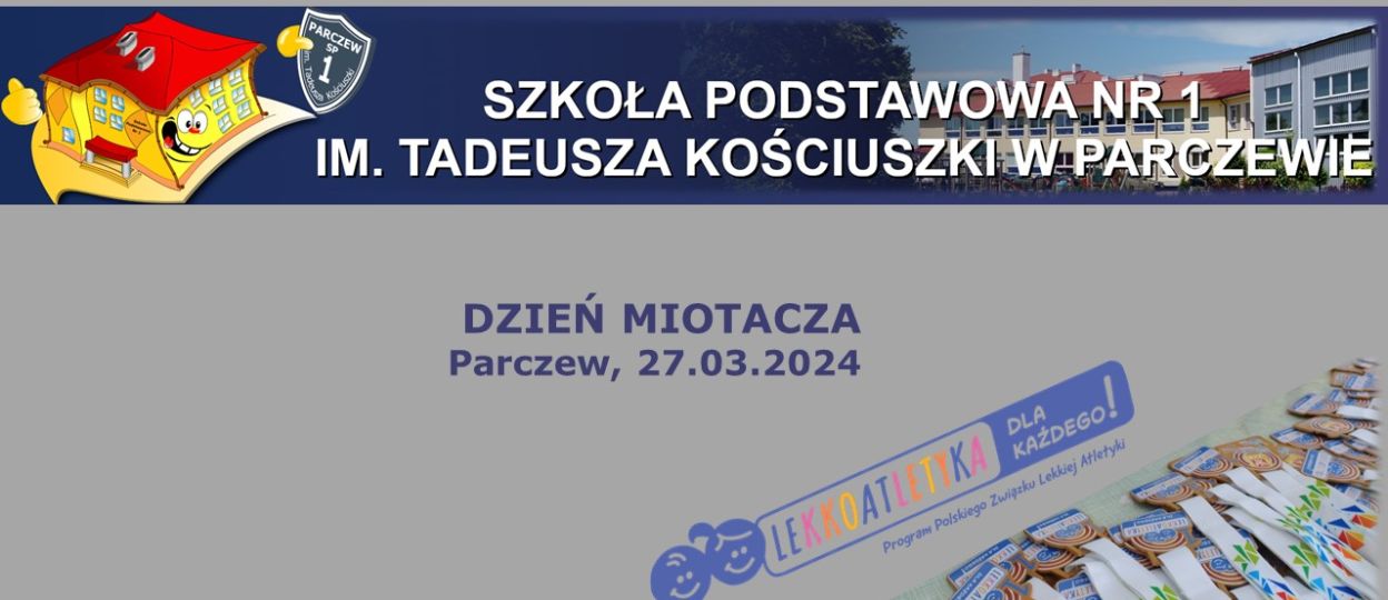 DZIEŃ MIOTACZA w Szkole Podstawowej nr 1 w Parczewie